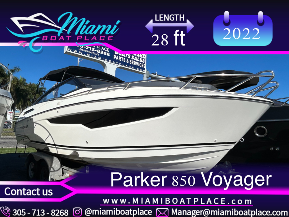 2022 Parker Poland 850 Voyager - For Sale at Miami, FL 33142 - ID 571185