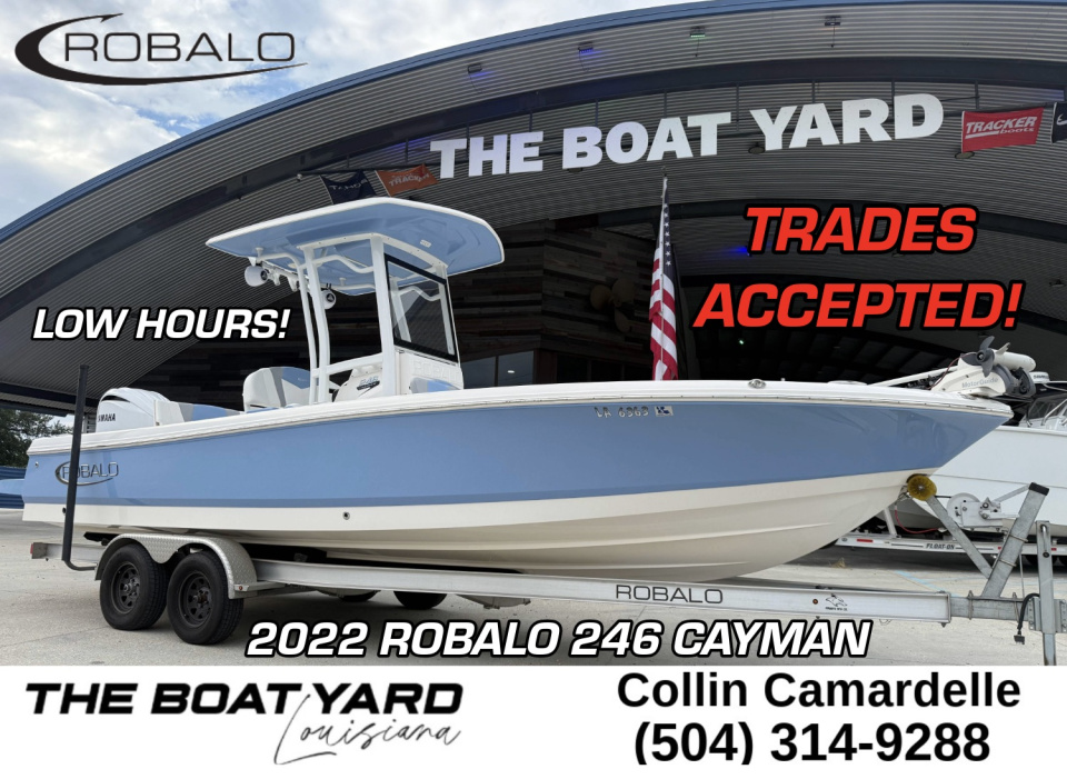 2022 Robalo 246 Cayman - For Sale at Marrero, LA 70072 - ID 588036