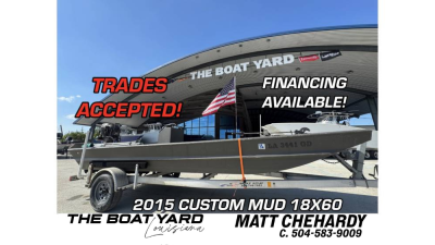 2015 Custom Built 18X60 Mud Boat